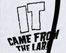 IT Came From The Lab