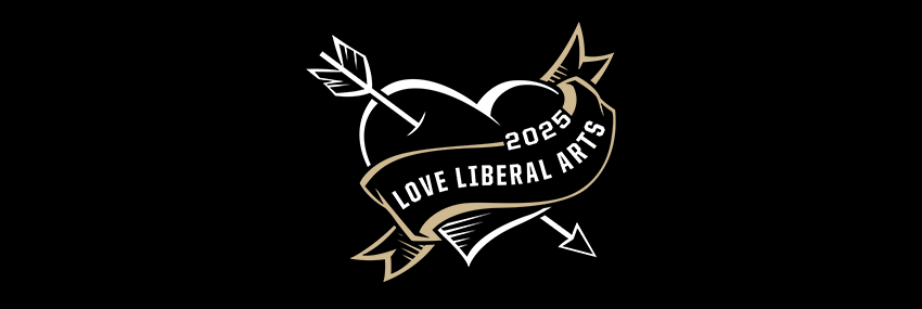 Love Liberal Arts 2025 text over a black background. A heart with an arrow through it surrounding everything.