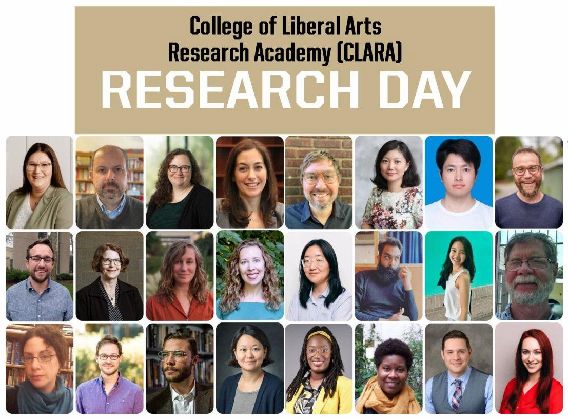 Event title: College of Liberal Arts Research Academy Research Day. Photos of 24 presenters and respondents are displayed underneath.